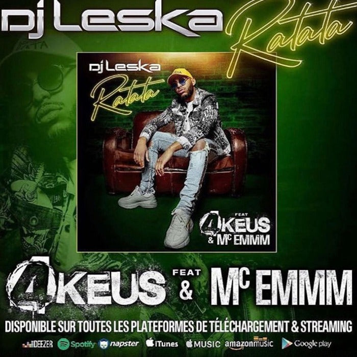 Nouveau clip "Ratata" DJ leska en featuring avec les 4 keus