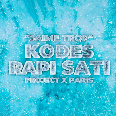 PXP produit et réalise "J'aime trop" de Kodes & Rapi Sati