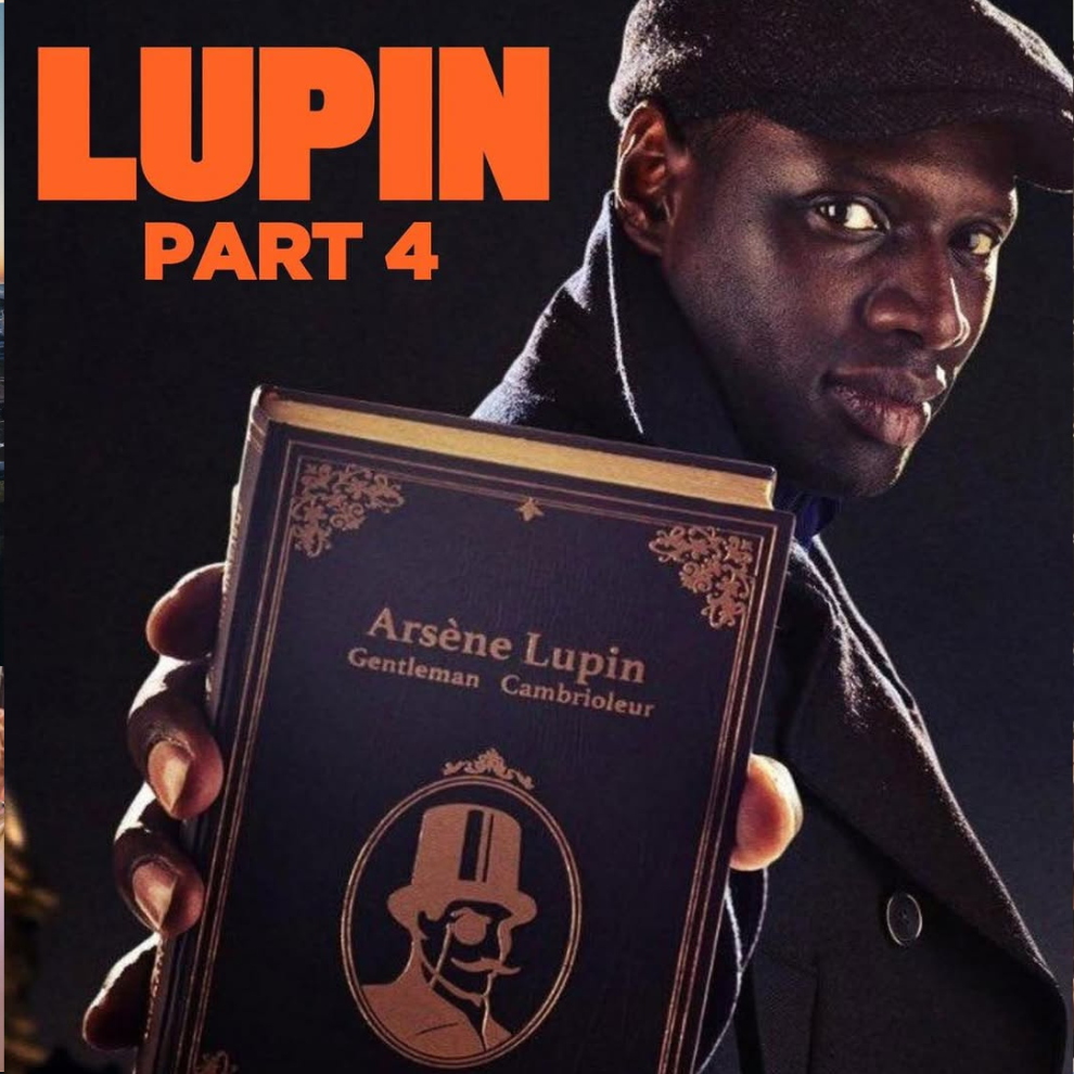 Lupin Partie 4 sur Netflix : ce qu'on sait sur le retour de la série